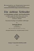 Die sieblose Schleuder zur Abscheidung von Sink- und Schwebestoffen aus Säften, Laugen, Milch, Blut, Serum, Lacken, Farben, Teer, Öl, Hefewürze, Papierstoff, Stärkemilch, Erzschlamm, Abwässer : Theoretische Grundlagen und praktische Ausführungen