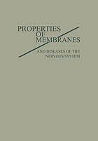 PROPERTIES of MEMBRANES and Diseases of the Nervous System