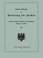 Amtliche Mitteilungen aus der Abteilung für Forsten des Königlich Preußischen Ministeriums für Landwirtschaft, Domänen und Forsten : 1905.