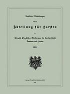 Amtliche Mitteilungen aus der Abteilung für Forsten des Königlich Preußischen Ministeriums für Landwirtschaft, Domänen und Forsten : 1912.