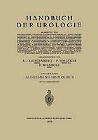 Allgemeine Urologie : Zweiter Teil: Allgemeine Urologische Diagnostik Technik und Therapie