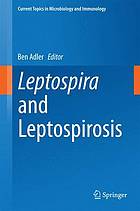 Leptospira and Leptospirosis