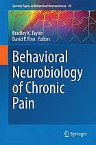 Behavioral Neurobiology of Chronic Pain