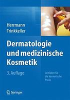 Dermatologie und medizinische kosmetik : leitfaden fr die kosmetische praxis.