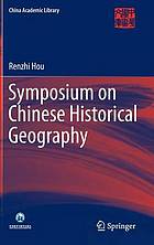 Symposium on Chinese historical geography