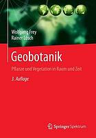 Geobotanik : pflanze und vegetation in raum und zeit.