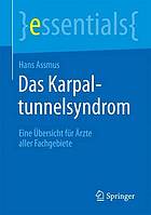 Das Karpaltunnelsyndrom eine Übersicht für Ärzte aller Fachgebiete