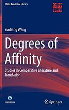 Degrees of affinity studies in comparative literature and translation