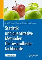 Statistik und quantitative Methoden für Gesundheitsfachberufe