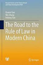 The road to the rule of law in modern China