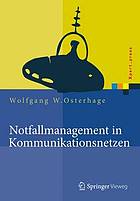 Notfallmanagement in kommunikationsnetzen.