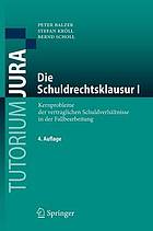 Kernprobleme der vertraglichen Schuldverhältnisse in der Fallbearbeitung