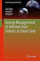 Energy management of internet data centers in smart grid