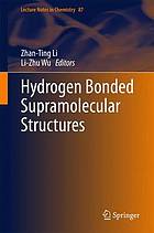 Hydrogen Bonded Supramolecular Structures