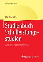 Studienbuch Schulleistungsstudien das Rasch-Modell in der Praxis