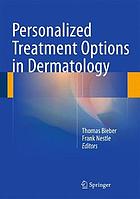 Personalized treatment options in dermatology