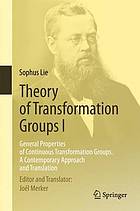 Theory of Transformation Groups I : General Properties of Continuous Transformation Groups. A Contemporary Approach and Translation