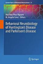 Behavioral neurobiology of Huntington's disease and Parkinson's disease