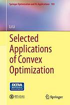 Selected applications of convex optimization