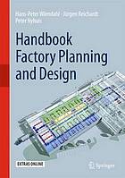 Handbook factory planning and design