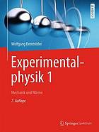 Experimentalphysik 1. Mechanik und Wärme