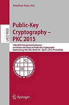 Public-key cryptography pkc 2015 : 18th iacr international conference on.