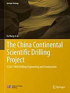 The China Continental Scientific Drilling Project : CCSD-1 well drilling engineering and construction