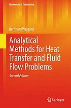 Analytical Methods for Heat Transfer and Fluid Flow Problems