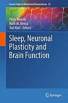 Sleep, Neuronal Plasticity and Brain Function