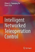 Intelligent Networked Teleoperation Control