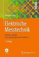 Elektrische Messtechnik Analoge, digitale und computergestützte Verfahren