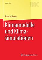 Klimamodelle und Klimasimulationen