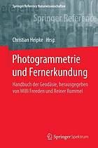 Photogrammetrie und Fernerkundung : Handbuch der Geodäsie, herausgegeben von Willi Freeden und Reiner Rummel