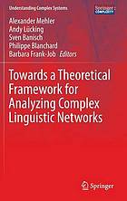 Towards a theoretical framework for analyzing complex linguistic networks