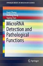 MicroRNA detection and pathological functions