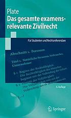 Das gesamte examensrelevante Zivilrecht für Studenten und Rechtsreferendare