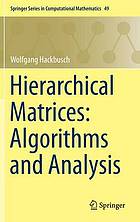 Hierarchical matrices : algorithms and analysis