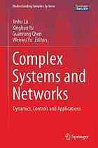 Complex Systems and Networks : Dynamics, Controls and Applications