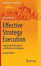 Effective strategy execution : improving performance with business intelligence