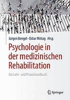 Psychologie in der medizinischen Rehabilitation : ein Lehr- und Praxishandbuch : mit 15 Abbildungen und 10 Tabellen