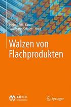 Walzen von Flachprodukten