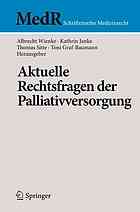 Aktuelle Rechtsfragen der Palliativversorgung