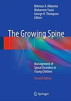 The growing spine : management of spinal disorders in young children