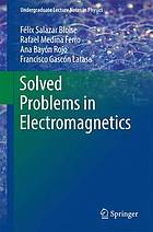 Solved problems in electromagnetics