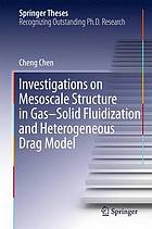 Investigations on mesoscale structure in gas-solid fluidization and heterogeneous drag model