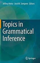 Topics in Grammatical Inference