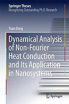 Dynamical analysis of non-fourier heat conduction and its application in nanosystems