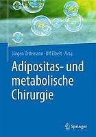 Adipositas- und metabolische Chirurgie