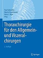 Thoraxchirurgie für den Allgemein- und Viszeralchirurgen