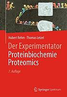 Der Experimentator: Proteinbiochemie/Proteomics